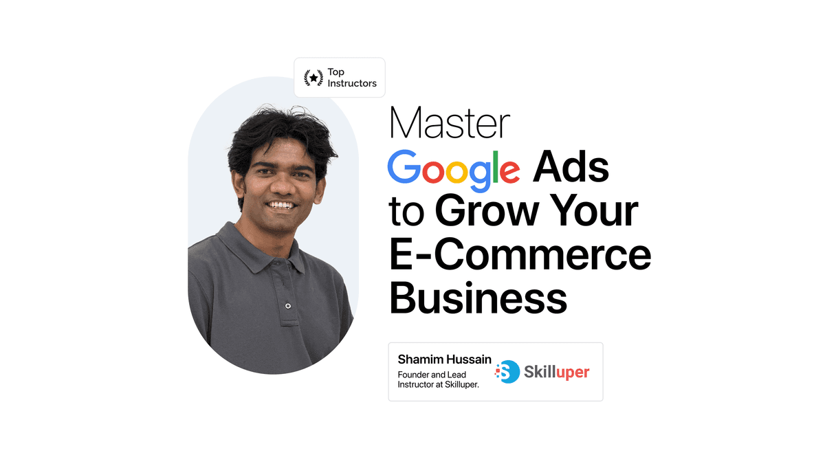 Google Ads Mastery for e-commerce